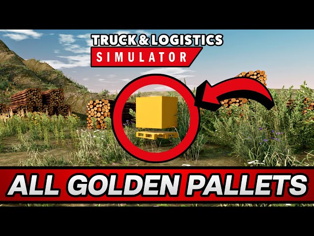 Truck & Logistics Simulator - All 50 Golden Pallets Collectibles Guide