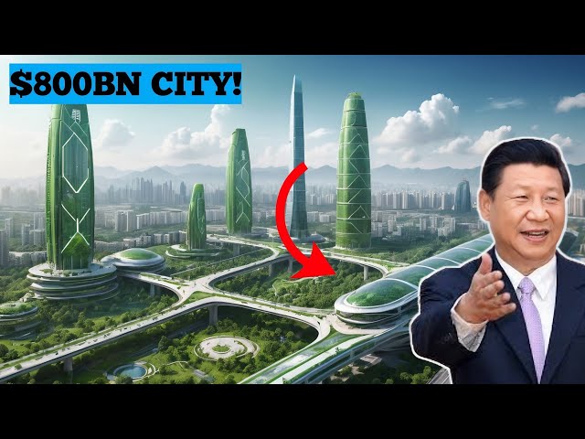 China's $800 Billion Smart City: Xiongan – The Future of Urban Living