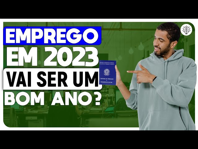 EMPREGO EM 2023: vai ser um bom ano? #emprego