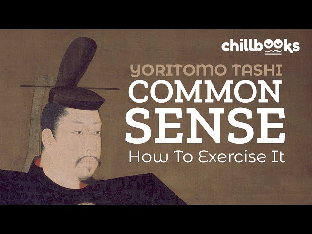 Common Sense, How to Exercise It by Yoritomo Tashi | Audiobook with Text