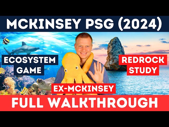 McKinsey Problem Solving Game (PSG): Ecosystem Game & Redrock Study | COMPLETE “SOLVE” WALKTHROUGH