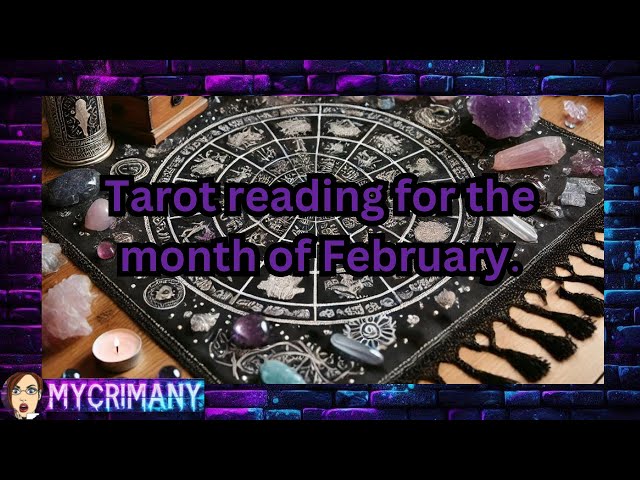 Tarot Reading For February