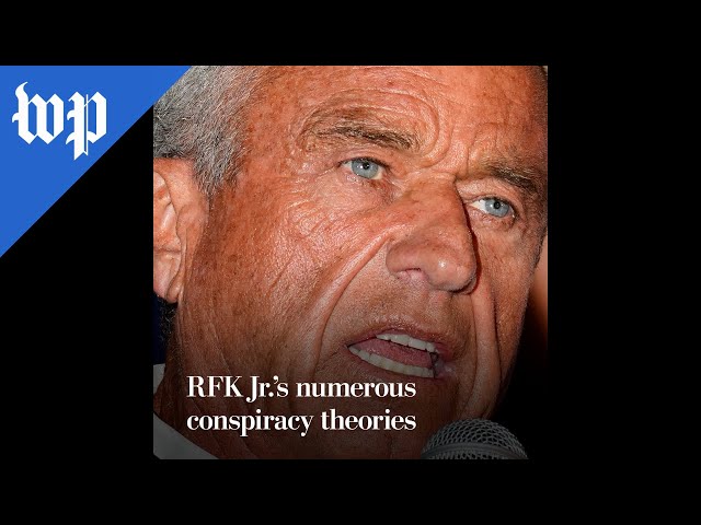 RFK Jr.’s most controversial conspiracy theories