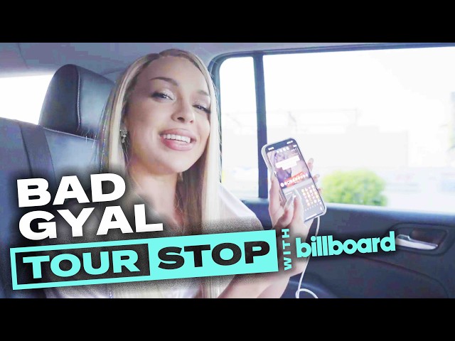 Bad Gyal Takes Billboard Behind the Scenes Of Her 24 KARATS Tour In LA | Tour Stop | Billboard News