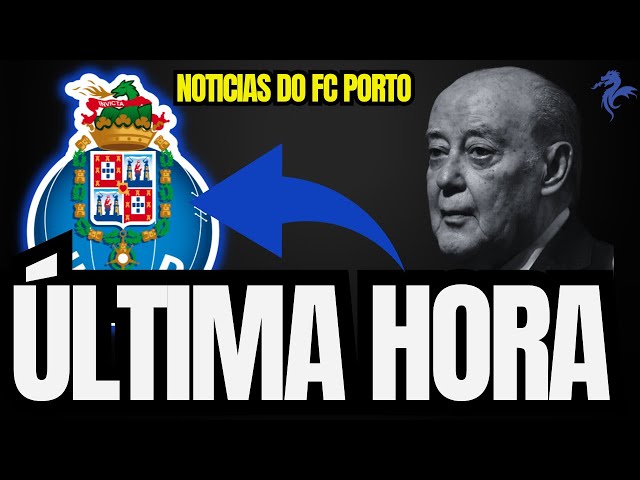 🔵⚪ ÚLTIMA HORA! ACABOU DE CONFIRMAR! INFELIZMENTE ACONTECEU! NOTÍCIAS DO FC PORTO