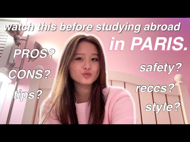 STUDYING ABROAD IN PARIS EVERYTHING YOU NEED TO KNOW