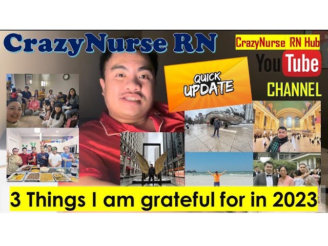 3 Things I am Grateful for in 2023 | Life's Quick Update @CrazyNurseRNHub