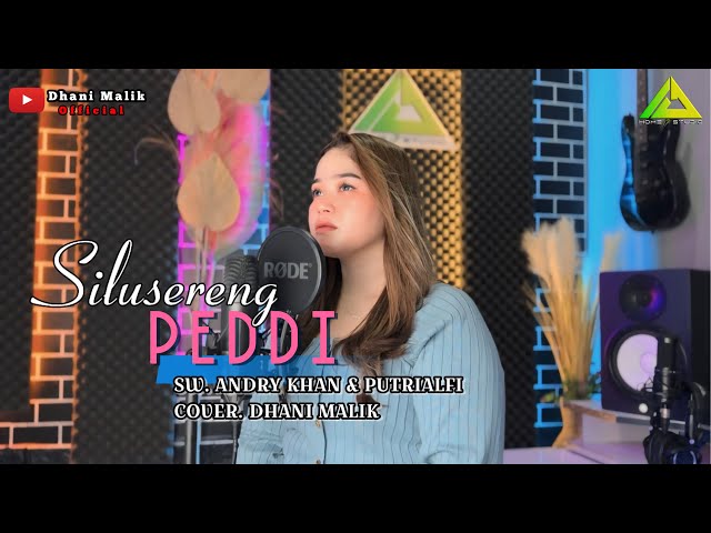 SILUSERENG PEDDI ~Dhani Malik || Cipt Andry Khan-Putri Alfi