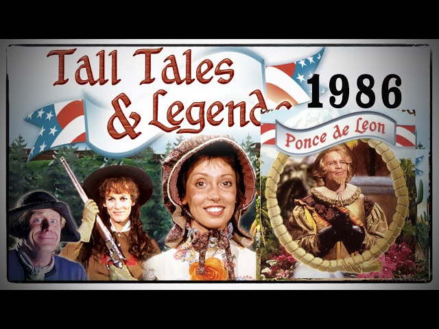 "Ponce De Leon" (1986) - From Tall Tales & Legends with Michael York & Shelley Duvall