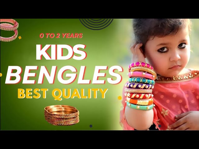 0 To 2 Years Bangles | Model Bangles | Childran Bangles | Kids Bangles | FBTV NEWS