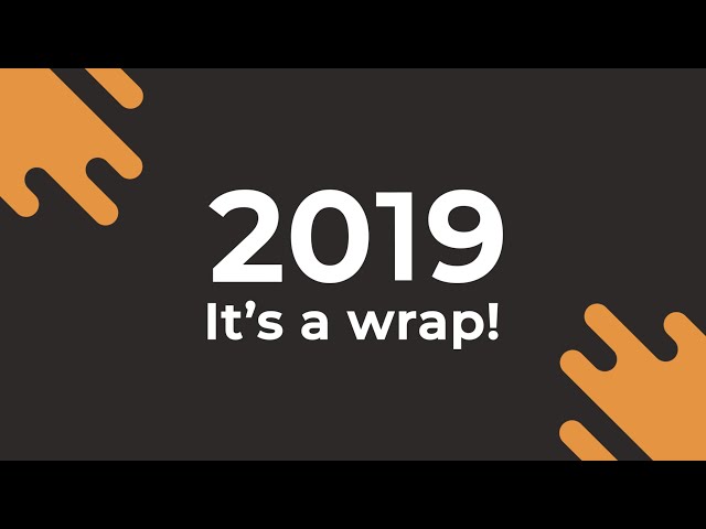 It's a Wrap 2019