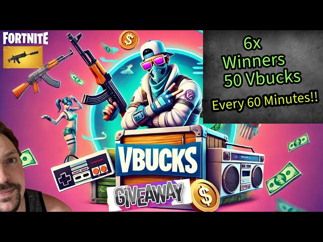 Fortnite Giveaway 50 Vbucks to x6 Winners Every 60 Minutes