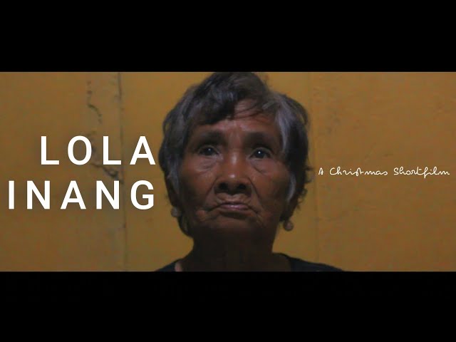 LOLA INANG | A Christmas Short Film by Jem-zy Dimabayao