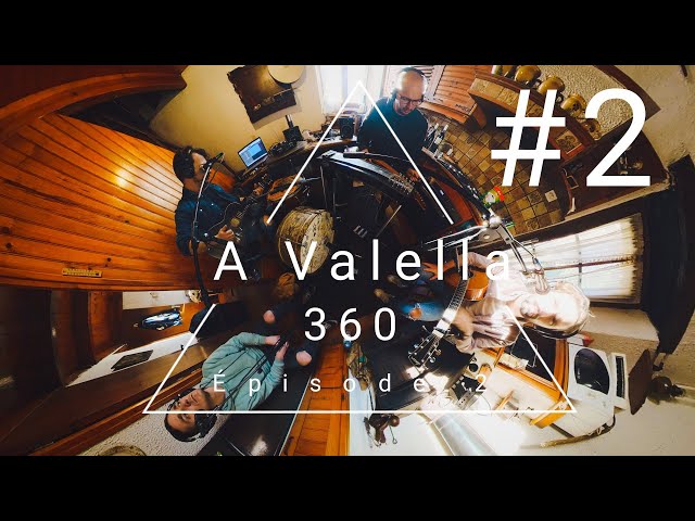 A Valella 360 Ep#2 " I'll Pray " J.F Anziani / C.Albertini / P.Cesari / M.Dominici