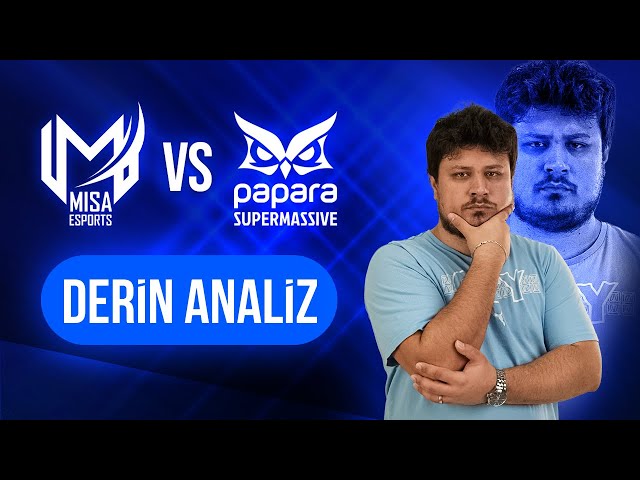 MISA VS SUPERMASSIVE ANALİZ - ŞL 2. HAFTA