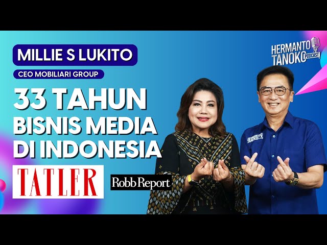 DUNIA BISNIS MEDIA BERUBAH 360° INI RAHASIANYA - Millie S Lukito | PART 1