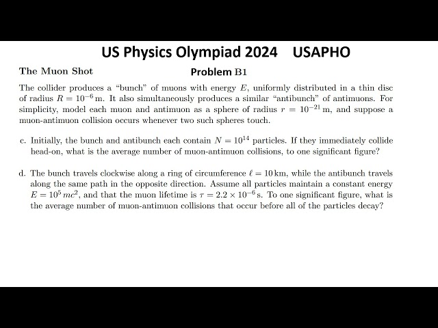 US  Physics Olympiad 2024 USAPHO Problem B1. Elementary particles. The Muon Shot. Muon decay.