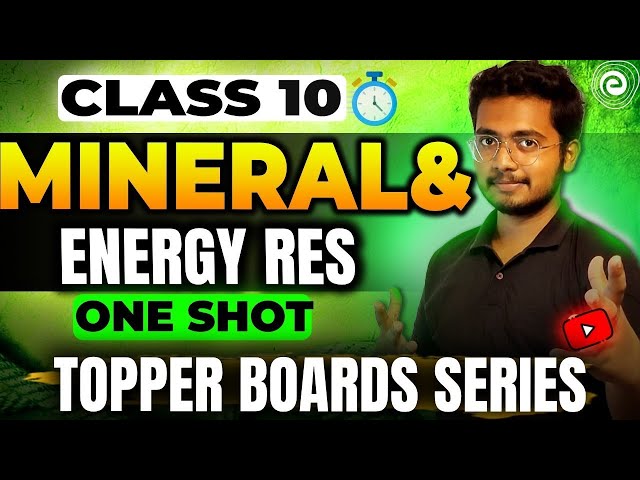 Minerals and energy Resources ONE SHOT Class 10 Social Science   Hussain Sir