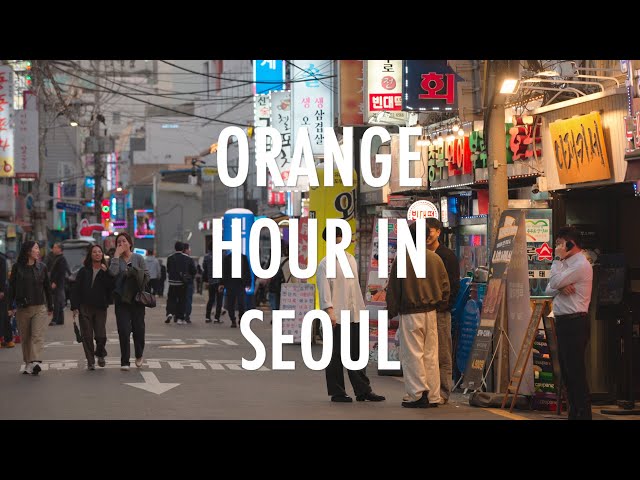 Orange Hour in Seoul | Travel South Korea