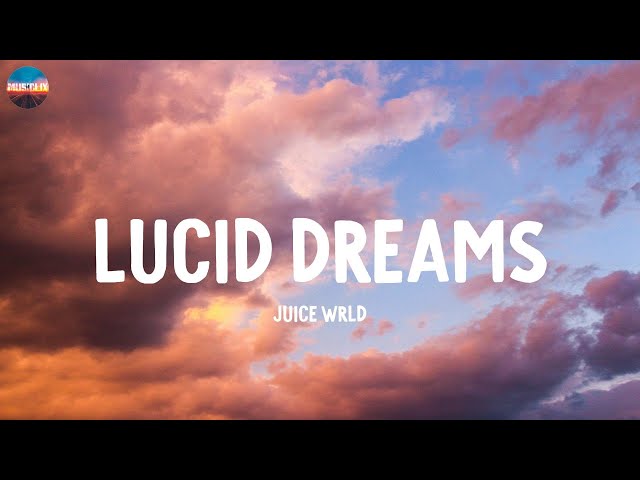 Lucid Dreams - Juice WRLD (Lyrics)