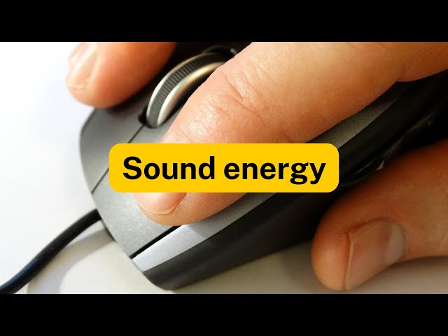 Sound energy