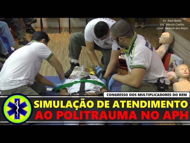 SIMULAÇÃO DE ATENDIMENTO INICIAL AO POLITRAUMA NO APH | PROTOCOLO PHLTS