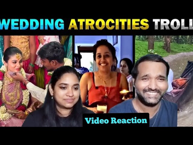 Wedding Atrocities Troll  Video Reaction👩‍❤️‍👨😁🤪😅 | Today Trending | Tamil Couple Reaction