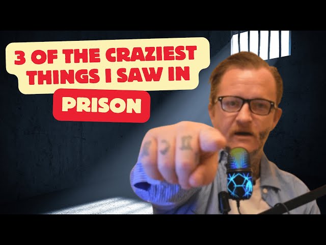 3 Of The CRAZIEST Things I Saw In Prison !! #podcast #crime #prisonreform #prison  #jail #crazy