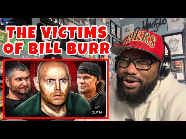 The Victims Of Bill Burr | REACTION