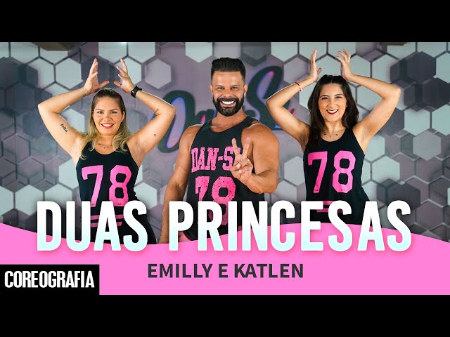 Duas Princesas - Emilly e Katlen - Dan-Sa / Daniel Saboya (Coreografia)