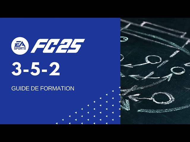 Maîtrisez le 3-5-2 dans FC 25 : Guide tactique ultime pour gagner