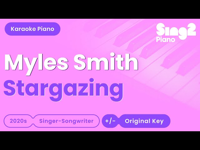 Myles Smith - Stargazing (Piano Karaoke)