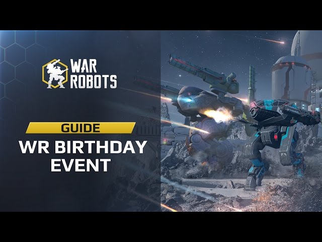 War Robots Birthday Event Guide