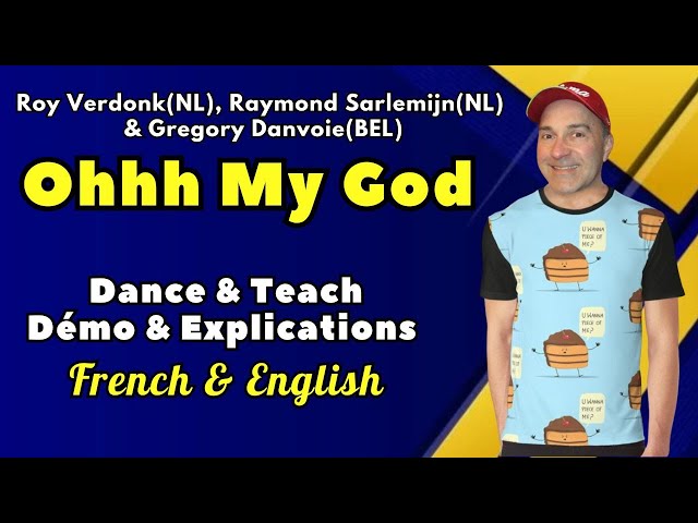 Ohhh My God Line Dance (Dance & Teach / Démo & Explications / French & English)