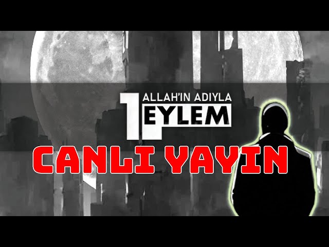 Bir Eylem Canlı - Bozgunculuk ve Fesat