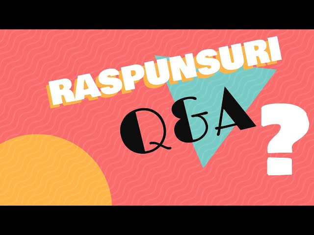 Raspunsuri Q&A