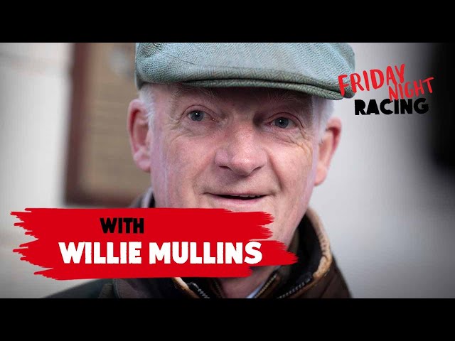 Willie Mullins on Friday Night Racing | Off The Ball