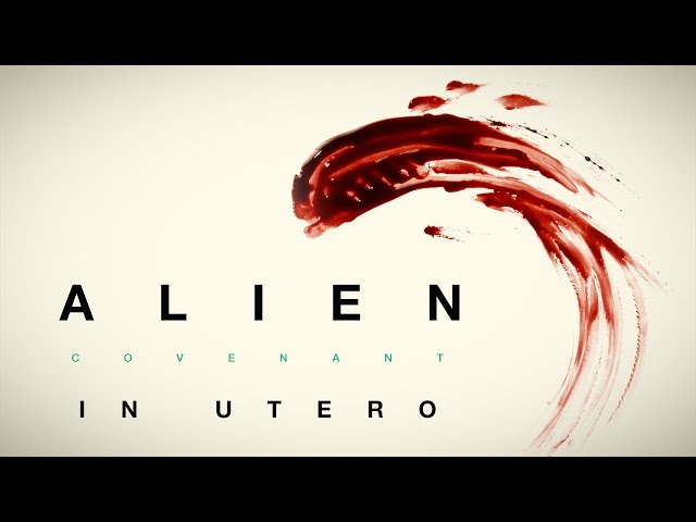 ALIEN: COVENANT | In Utero | 360º