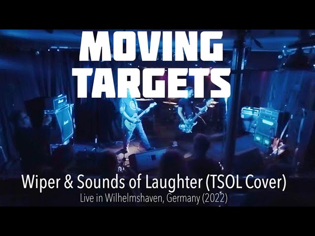 Moving Targets - Wiper & Sounds of Laughter [TSOL-Cover] (Live-Ambisonics)