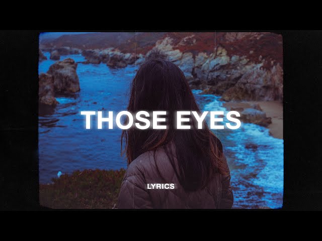 New West - Those Eyes (Lyrics)