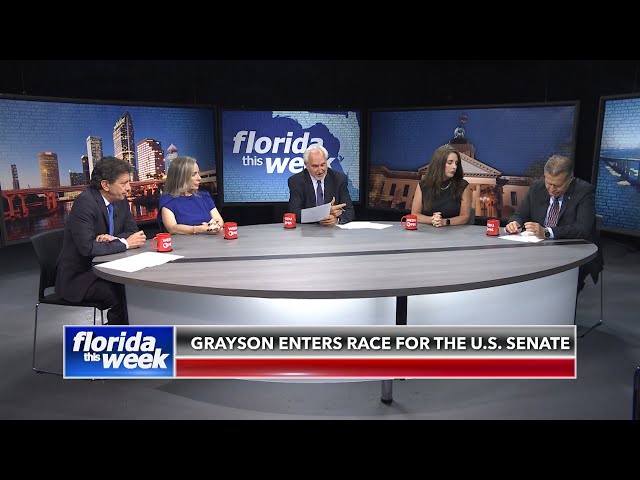 Grayson enters race for the U.S. Senate | Florida This Week