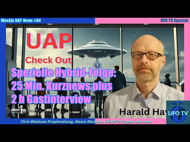 UFO NEWS #64/UTV Special: Chris Bledsoes Prophezeiung, FBI-UFO-Team, Nazca Mumien, Januar-Rückblick