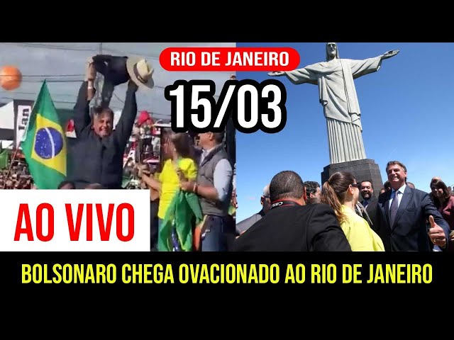 BOLSONARO AO VIVO CHEGA AO RIO DE JANEIRO DIA 15/03 🔴