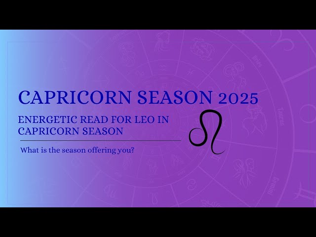 Leo ♌️ in Capricorn Season | January 2025 Tarot Reading