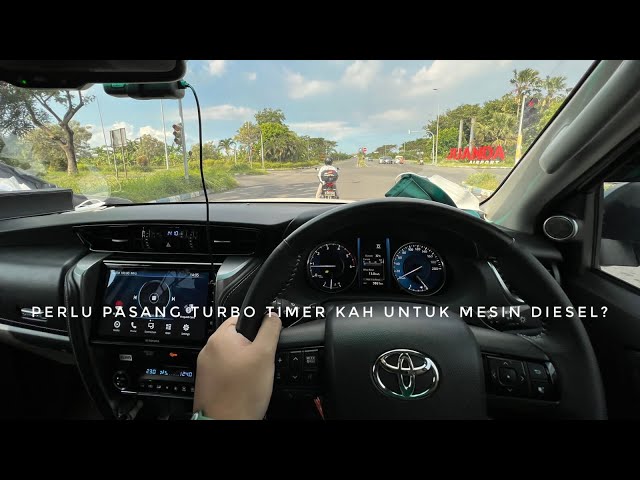 PENTING TIDAK PASANG TURBO TIMER UNTUK MESIN DIESEL? | FORTUNER 2.8 GR SPORT DIESEL| POV-70