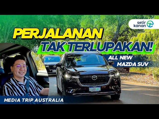 Mazda CX-80 PHEV : Road Trip Di Australia Bersama All New Mazda SUV! | Setir Kanan