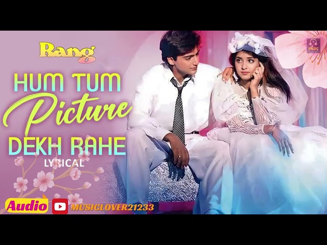 Hum Tum Picture Dekh Rahe | Divya Bharti | Alka Yagnik | Udit Narayan | Kamal | Rang | 90's Song