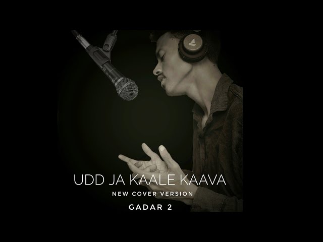 Udd Jaa Kaale Kaava | New Cover | Moazzam Mansuri | Gadar 2 | Udit Narayan, Alka Yagnik