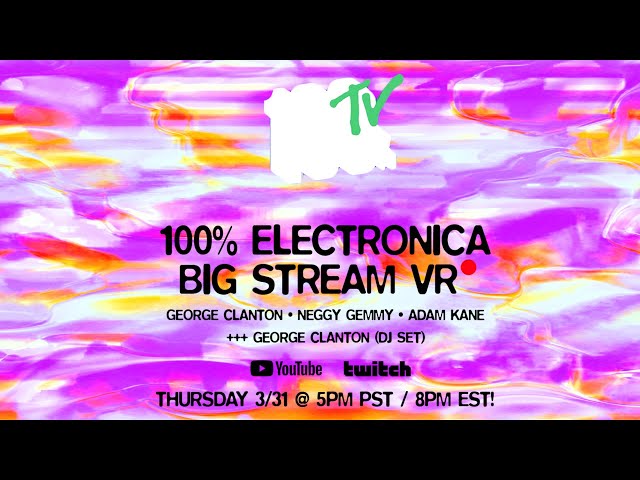 BIG STREAM VR #83: George Clanton DJ Set