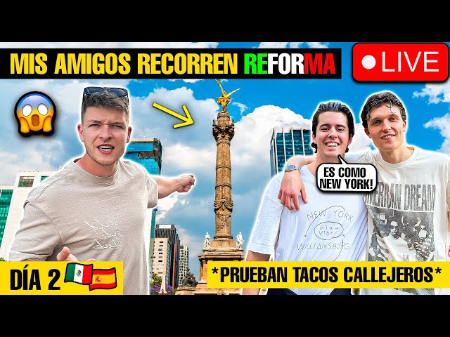 MIS AMIGOS RECORREN los RASCACIELOS de MÉXICO y **PRUEBA TACOS CALLEJEROS**🇲🇽😱en vivo Día 2